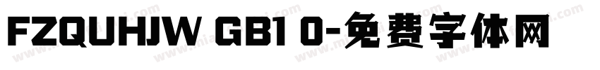 FZQUHJW GB1 0字体转换